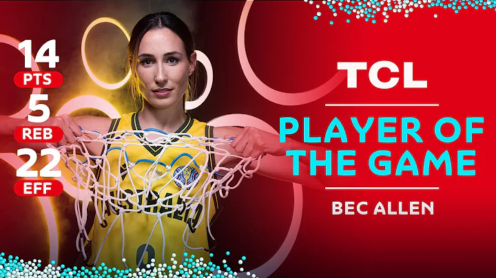 Bec Allen  | 14 PTS | 5 REB | 22 EFF | TCL Player of the Game