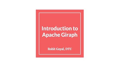 Introduction to Apache Giraph
