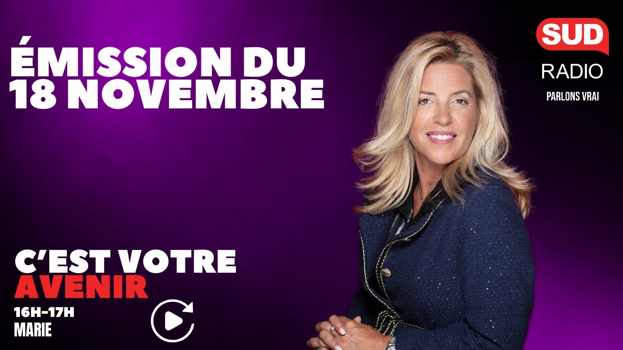 C'est Votre Avenir - Émission du 18 novembre
