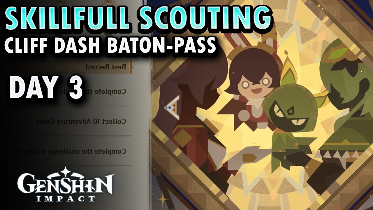 Skillfull Scouting Event Day 3 (Cliff Dash Baton-Pass) Genshin Impact