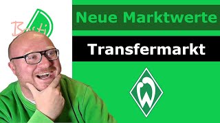 Neue Marktwerte | SV Werder Bremen - Bundesliga 2023/24 | BastiB. - Bremen Fan aus Bayern