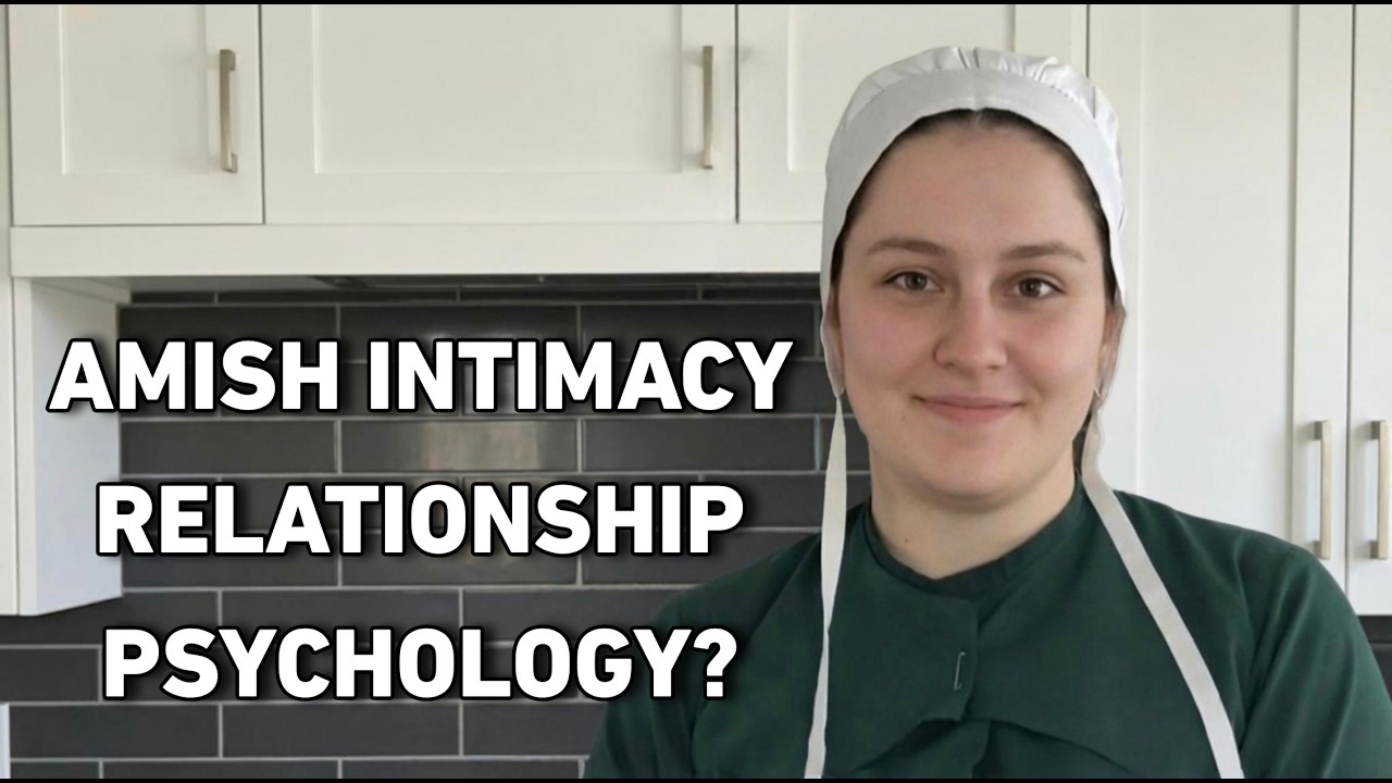 How Does Intimacy Work in Amish Relationship Psychology?