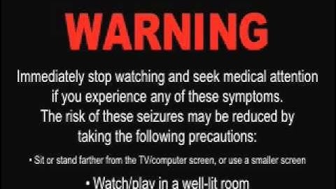 Photosensitive Seizure Warning