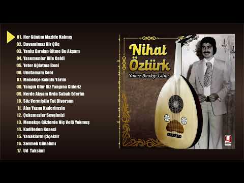 Nihat Öztürk -  Her Günüm Mazide Kalmış