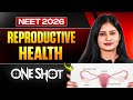 NEET 2026🔥 | Reproductive Health | ONE SHOT | NEET Biology | Tamsa Tyagi