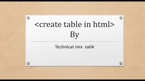 28. How to create table in html hindi/urdu