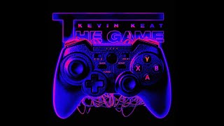 Kevin Keat - The Game