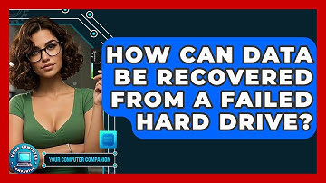 How Can Data Be Recovered From A Failed Hard Drive? - Your Computer Companion