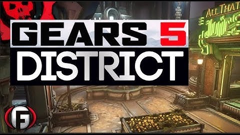 GEARS 5 District Map Walkthrough (Gears 5 News)