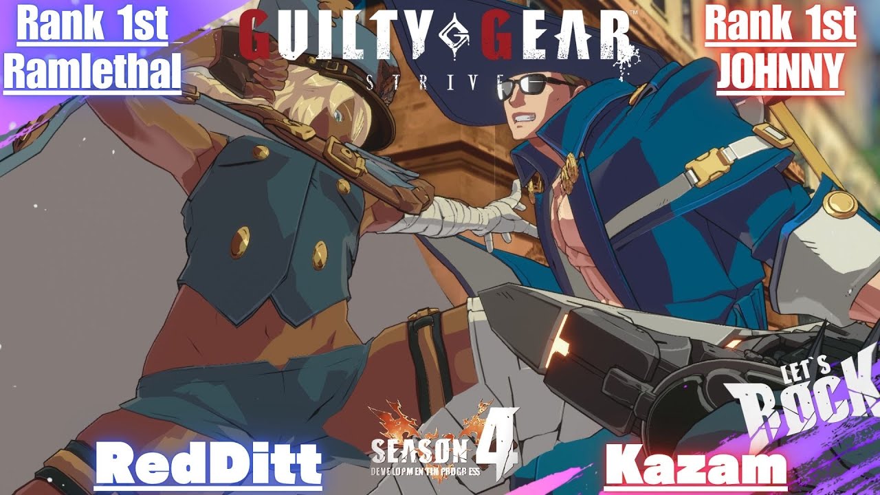 GGST➤Rank 1st Ramlethal / ラムレザル [ RedDitt ]  vs Rank 1st JOHNNY / ジョニー [ Kazam ] GuiltyGear Strive