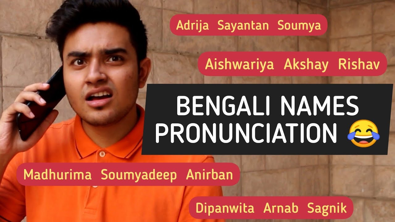BENGALI NAMES PRONUNCIATION | Priyam Ghose | Bengali Funny Video - YouTube