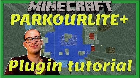 PARKOURLITE+ || Plugin Tutorial [Nederlands/Dutch]
