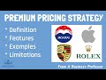 Understanding Premium Pricing Strategy
