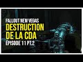 Fallout new vegas 11 pt2 destruction de la confrrie de lacier  lets play fr