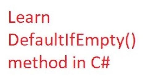 DefaultIfEmpty method in C#