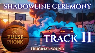 PULSE PHONK: DARK DRIFT — TRACK 11 – “SHADOWLINE CEREMONY