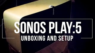 Sonos Play:5 Unboxing ... Possibly the funniest unboxing ever + setup demo adding to Sonos Network