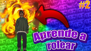 Aprende a rolear - GTA SAMP [#2]