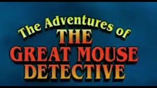 The Great Mouse Detective - Disneycember