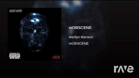 Dragula X Mobscene - Rob Zombie - Topic & Marilyn Manson - Topic | RaveDJ