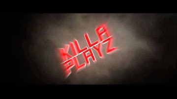 KillaPlayz Intro |GGO