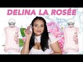 PARFUMS DE MARLY DELINA LA ROSEE | COMPARING ALL DELINAs DELINA, DELINA EXCLISIF AND DELINA LA ROSE