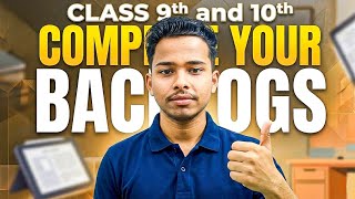 How to Complete Backlogs with Classes? Class 9th & 10th Secret Strategy 🤫