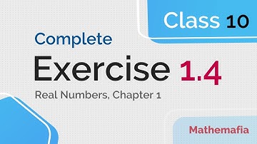 Solved complete Exercise 1.4 | Class 10 | Chapter 1 | Real Numbers | NCERT Maths | CBSE (Old Book)