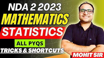 NDA 2 2023 Maths Paper Solution 😍 | STATISTICS All Qs in 20 Mins With Tricks & Concepts 💪 |Mohit Sir