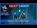 Gambar cover Beat Saber | Mantis Lords | Hollow Knight | Expert SS 91.57% Full Combo