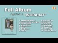 Full Album Nosstress -  Istirahat | Tanpa Iklan