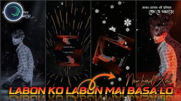 LABON KO HARD XML || NEW TRENDING SONG XML FILE || BY MILON CREATION 💖😻