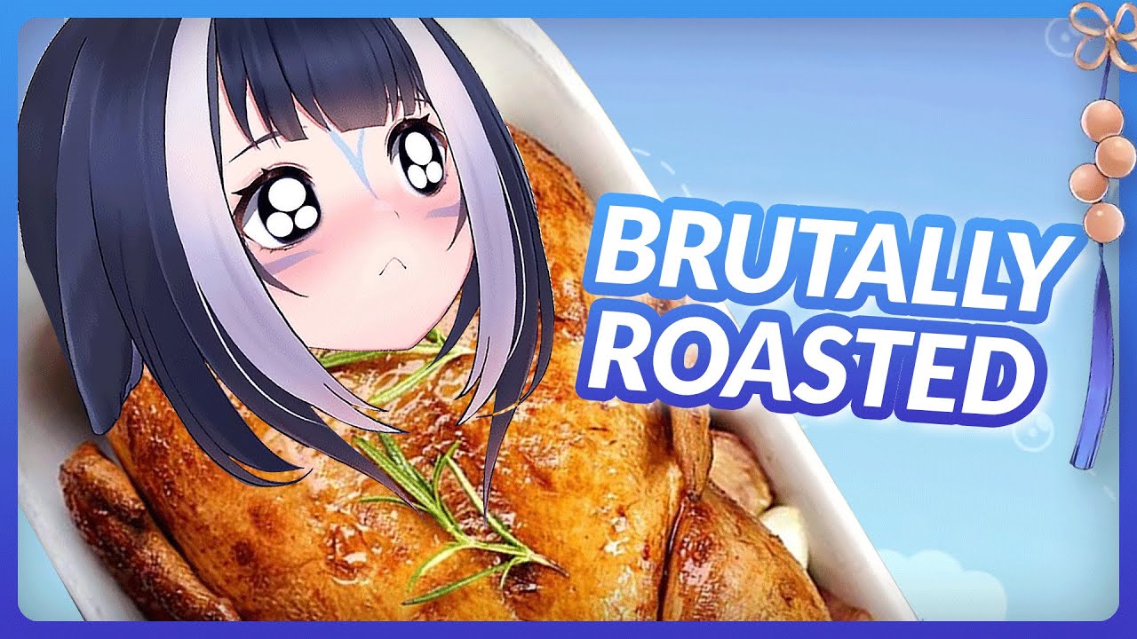 I roasted Lily so hard she's ready to be eaten