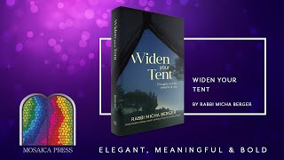 Rabbi Micha Berger on his Book, Widen Your Tent