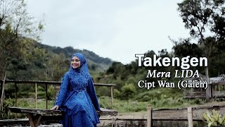 Mera LIDA - Takengen -Cipt Wan (Galeh)  