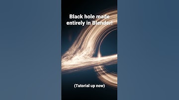 Black hole made entirely in Blender! # #blender #cgi #space #tutorial #animation #interstellar