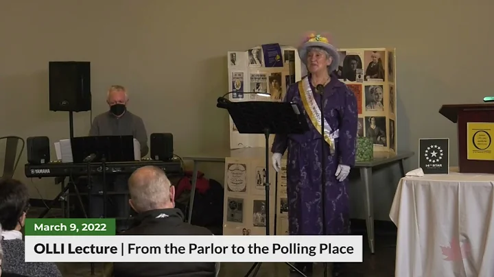 OLLI Lecture: From the Parlor to the Polling Place...