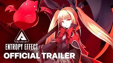 BlazBlue Entropy Effect - Rachel Alucard Prototype Gameplay Reveal Trailer