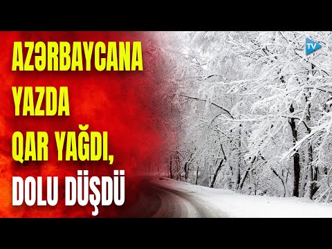 Azərbaycana mayda qar yağdı: hava kəskin dəyişdi