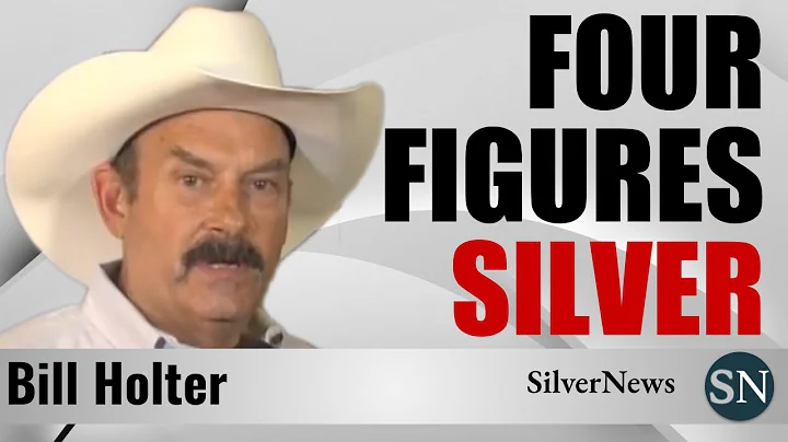 Bill Holter: 4 Figures Silver