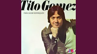 Video thumbnail of "Tito Gomez - Veneno"