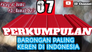 KUMPULAN 7 BARONGAN PALING KEREN DI INDONESIA