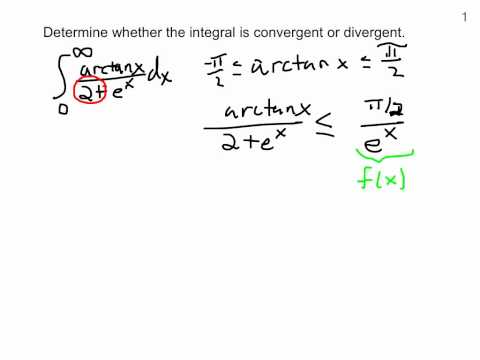 UPenn Math 104 Determining Whether Integral is Convergent or Divergent