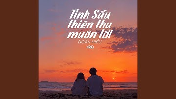 Tình Sầu Thiên Thu Muôn Lối (Lofi)