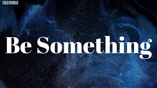 Be Something (Lyrics) - Polo G
