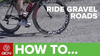 How To Ride Dirt And Gravel On A Road Bike