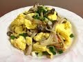 #379-1 scrambled eggs with oyster mushrooms - 느타리버섯 스크램블 에그