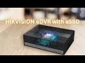 Hikvision edvr with essd technology