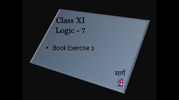 logic_7_Exercise 2 (long questions) (class XI)