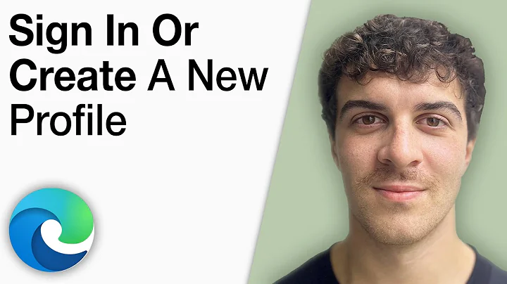 How To Sign in or Create a New Profile in Microsoft Edge Tutorial [2025 Full Guide]